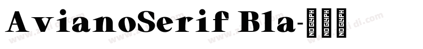 AvianoSerif Bla字体转换